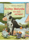 Krowa Matylda nie chce się kąpać