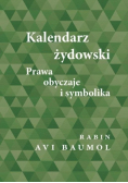 Kalendarz żydowski Prawa obyczaje i symbolika