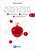 Nowoczesna kosmetologia Tom 2