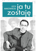 Ja tu zostaję