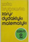 Zarys dydaktyki matematyki Część 2