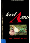 Kolano urazy i obrażenia sportowe