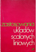 Zastosowania układów scalonych liniowych