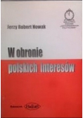 W obronie polskich interesów