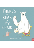 There's a Bear on My Chair