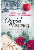 Ogród Zuzanny Warto walczyć o tę miłość