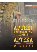 Hanisz Apteki I Aptekarstwo Łódzkie Apteka