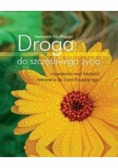 Droga do szczęśliwego życia