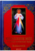 Miłosierdzie Boże na wieki wysławiać będę Modlitewnik