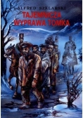 Tajemnicza wyprawa Tomka