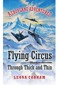 Flying Circus Through Thick and Thin