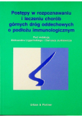 Postępy w rozpoznawaniu i leczeniu chorób górnych dróg oddechowych o podłożu immunologicznym