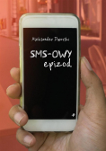 SMS owy epizod