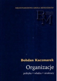 Organizacje polityka władza struktury