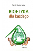 Bioetyka dla każdego