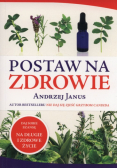 Janus Andrzej - Postaw na zdrowie