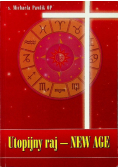 Utopijny raj NEW AGE