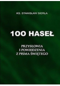 100 haseł Przysłowia i powiedzenia z Pisma Świętego