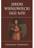 Jeremi Wiśniowiecki 1612 1651