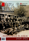 Mówią wieki Powstania śląskie 1919 - 1921