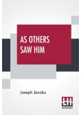 As Others Saw Him
