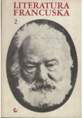 Literatura francuska Tom II XIX i XX wiek