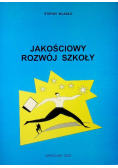 Jakościowy rozwój szkoły