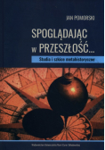 Spoglądając w przeszłość…