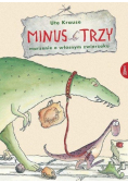 Minus Trzy Marzenie o własnym zwierzaku