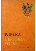 Wielka historia Polski 1320 1506