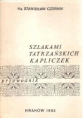 Szlakami tatrzańskich kapliczek