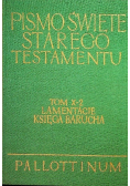 Pismo Święte Starego Testamentu Tom X Część 2 Księga Barucha