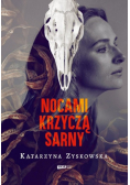 Nocami krzyczą sarny