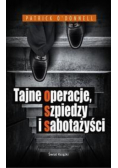 Tajne operacje szpiedzy i sabotażyści