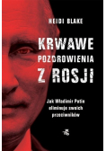 Krwawe pozdrowienia z Rosji