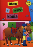Dbam o mojego konia