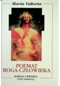 Poemat Boga człowieka Księga czwarta Część pierwsza