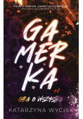 Gamerka 2 Gra o wszystko