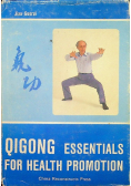 Qigong Essentials for health promotion