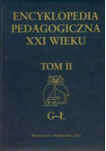 Encyklopedia pedagogiczna XXI wieku Tom II