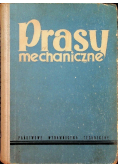 Prasy mechaniczne stosowane w tłocznictwie