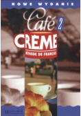 Cafe Creme 2