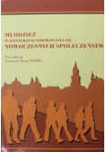Młodzież w kontekście formowania się nowoczesnych społeczeństw