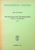 Wytrzymałość materiałów Część 2