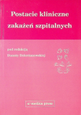Postacie kliniczne zakażeń szpitalnych