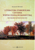 Literatura staropolska czytana współczesną humanistyką