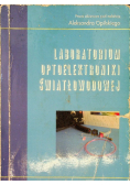 Laboratorium optoelektroniki światłowodowej