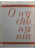 O wychowaniu