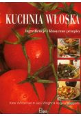 Kuchnia włoska ingrediencje i klasyczne przepisy