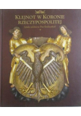 Klejnot w Koronie Rzeczypospolitej